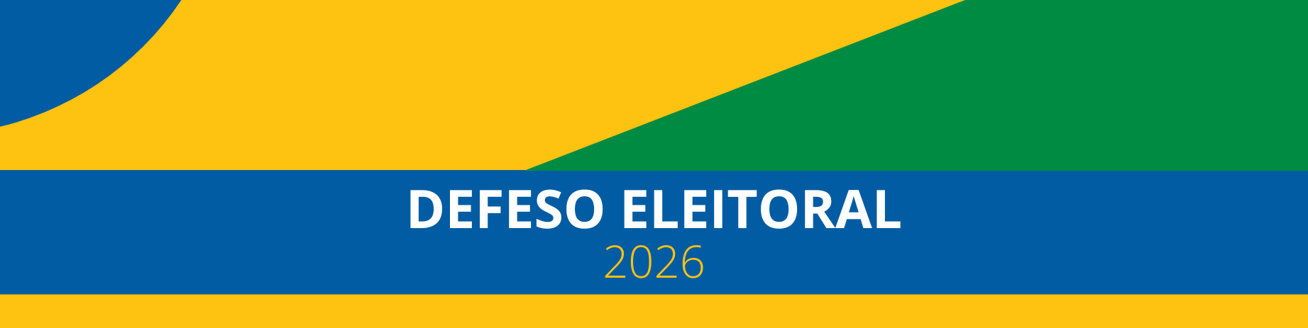 Período de Defeso Eleitoral 2026