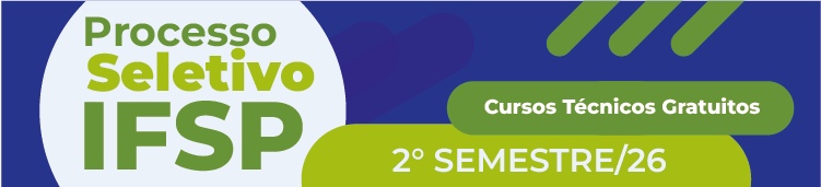 Processo Seletivo 2026/2 - Cursos Técnicos - Edital 74/2026