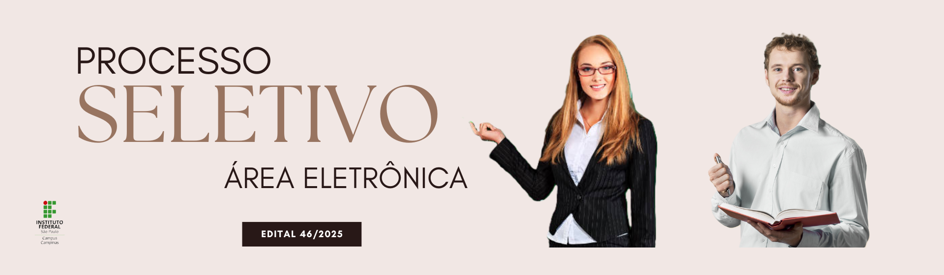 Processo Seletivo para contratação de professor substituto - Edital 46/2025 (Eletrônica)